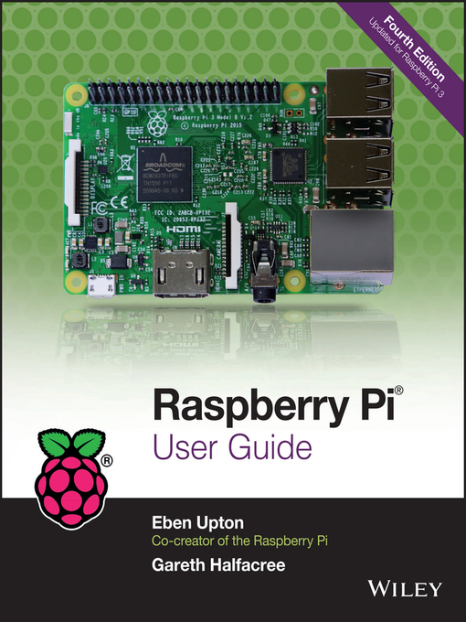 Title details for Raspberry Pi User Guide by Eben Upton - Wait list